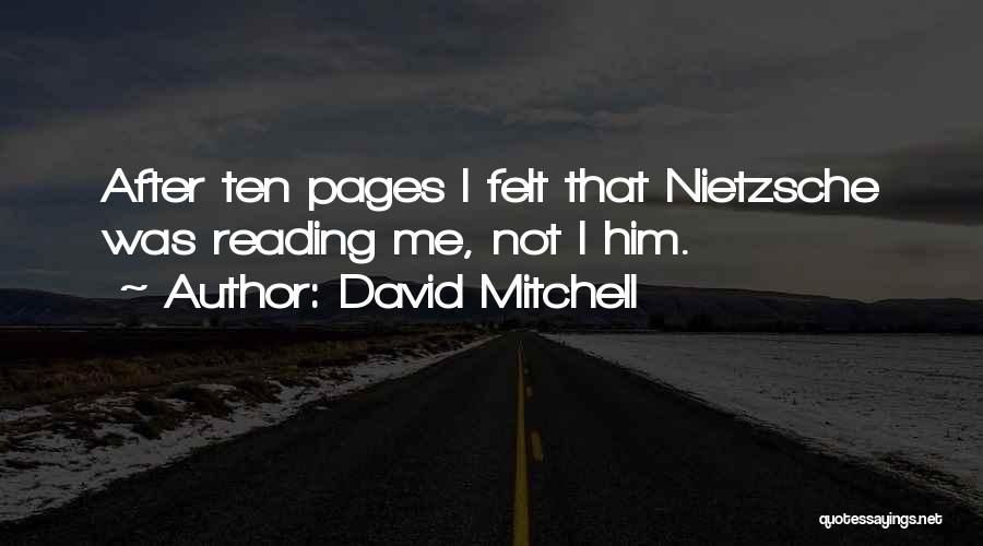 Existentialism Quotes By David Mitchell