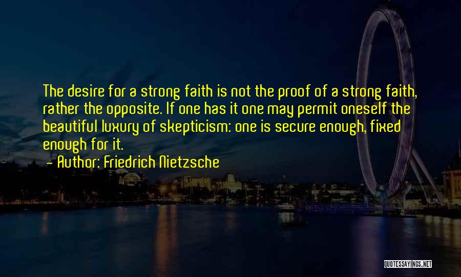 Existentialism Quotes By Friedrich Nietzsche