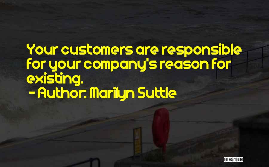 Existing Customer Quotes By Marilyn Suttle