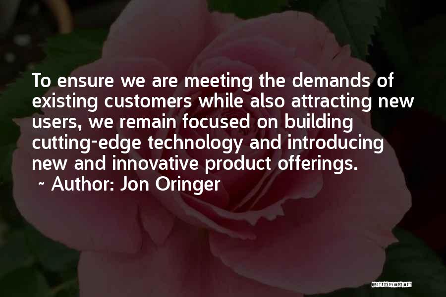 Existing Customers Quotes By Jon Oringer