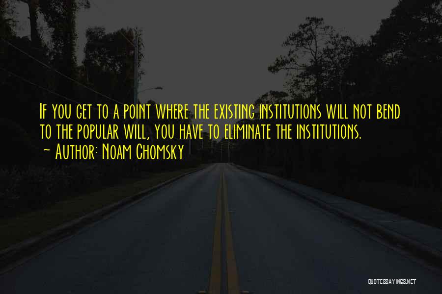 Existing Quotes By Noam Chomsky