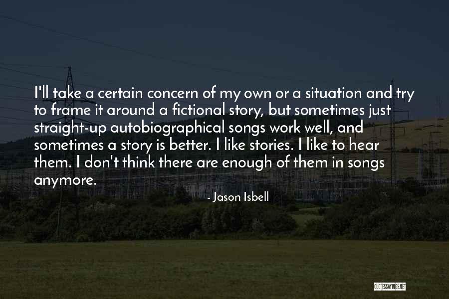 Exists Oracle Quotes By Jason Isbell