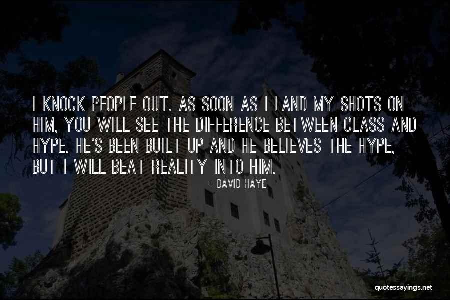 Exit And Disposal Activities Quotes By David Haye Exit And Disposal Activities Quotes By David Haye