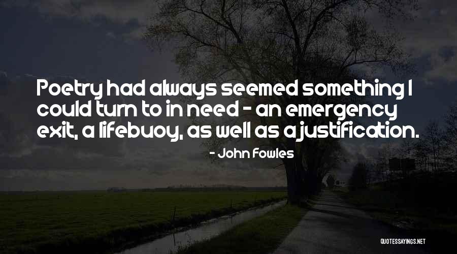 Exit And Emergency Quotes By John Fowles Exit And Emergency Quotes By John Fowles