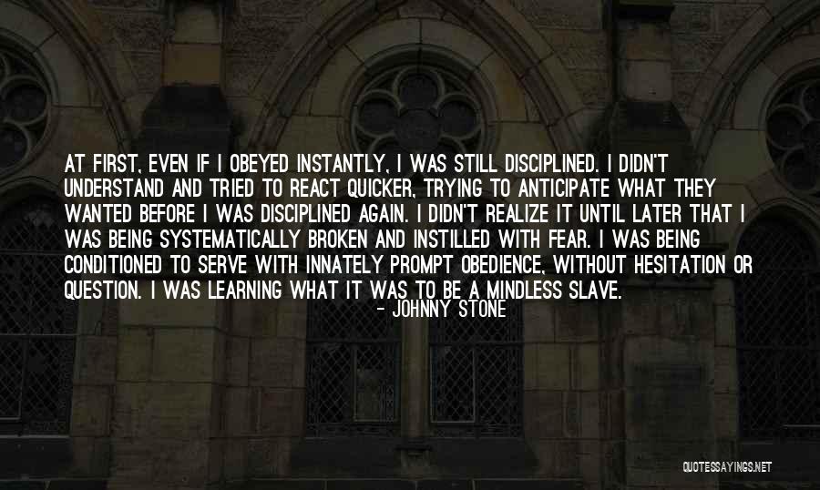 Exit And Reentry Quotes By Johnny Stone Exit And Reentry Quotes By Johnny Stone