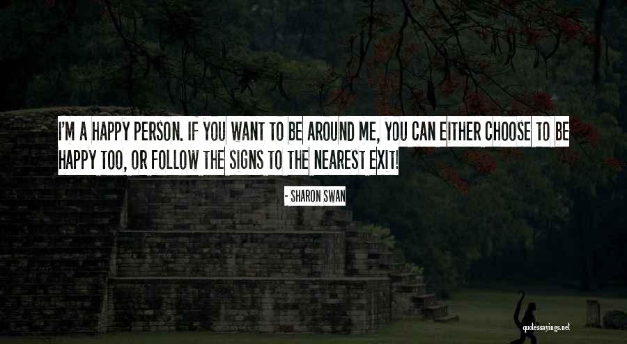 Exit Ghost Quotes By Sharon Swan Exit Ghost Quotes By Sharon Swan