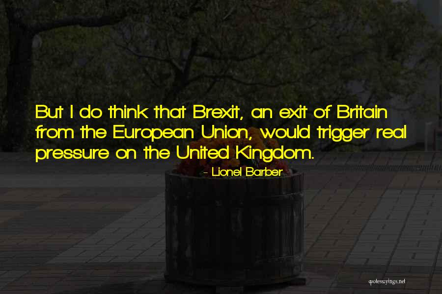 Exit Kingdom Quotes By Lionel Barber Exit Kingdom Quotes By Lionel Barber