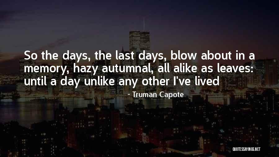 Exit Kingdom Quotes By Truman Capote Exit Kingdom Quotes By Truman Capote