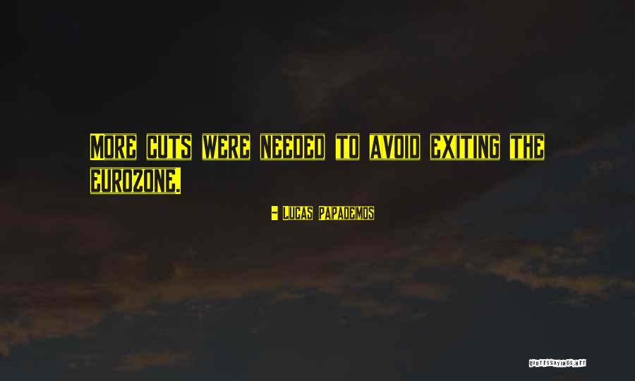 Exiting Things Quotes By Lucas Papademos Exiting Things Quotes By Lucas Papademos