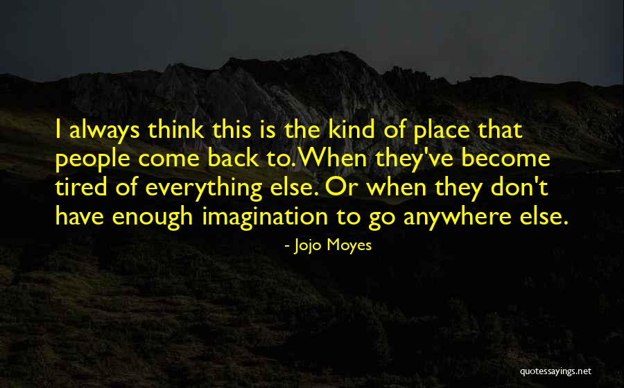Exiting Vi Quotes By Jojo Moyes Exiting Vi Quotes By Jojo Moyes