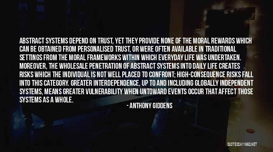 Exits And Entrances Quotes By Anthony Giddens Exits And Entrances Quotes By Anthony Giddens