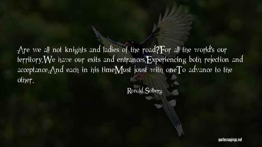 Exits And Entrances Quotes By Ronald Solberg Exits And Entrances Quotes By Ronald Solberg
