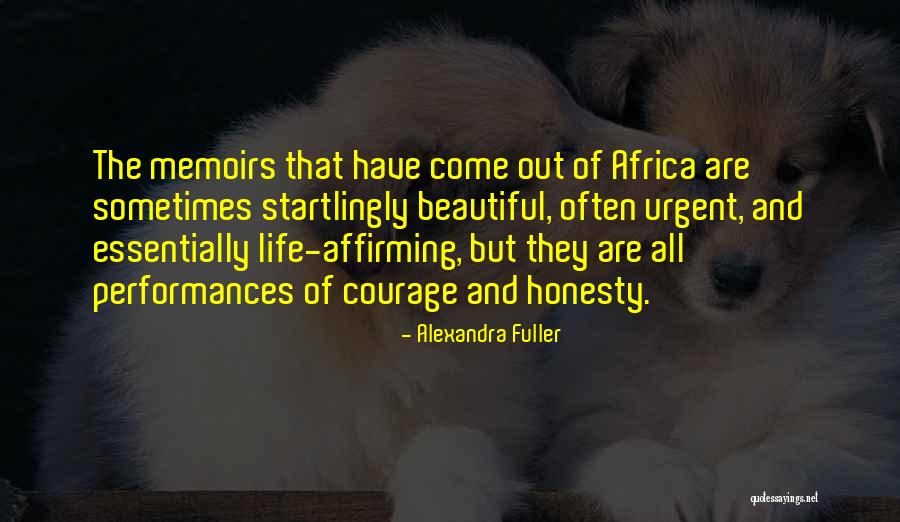 Exitus Reditus Quotes By Alexandra Fuller Exitus Reditus Quotes By Alexandra Fuller