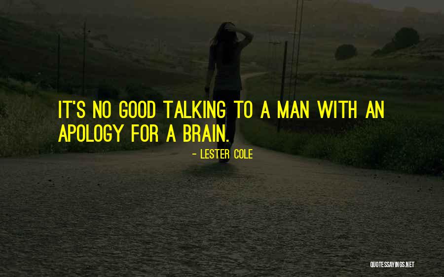 Exmay Quotes By Lester Cole Exmay Quotes By Lester Cole