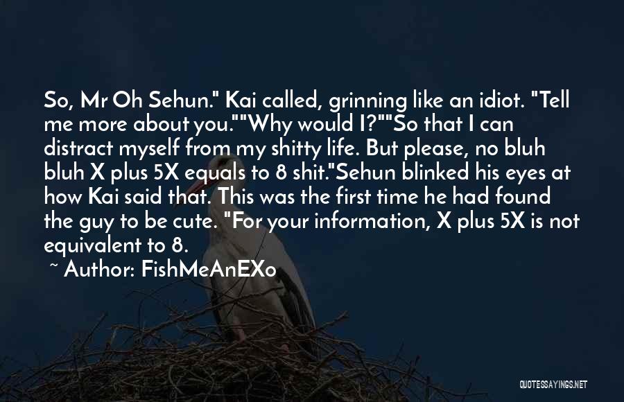 Exo Fanfic Quotes By FishMeAnEXo