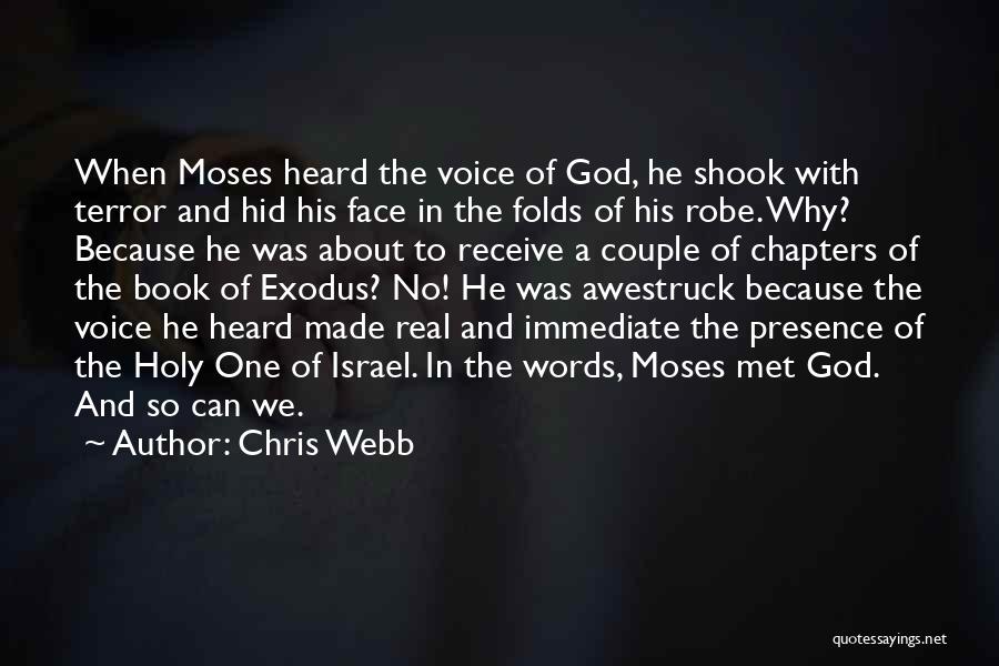 Exodus Book Quotes By Chris Webb
