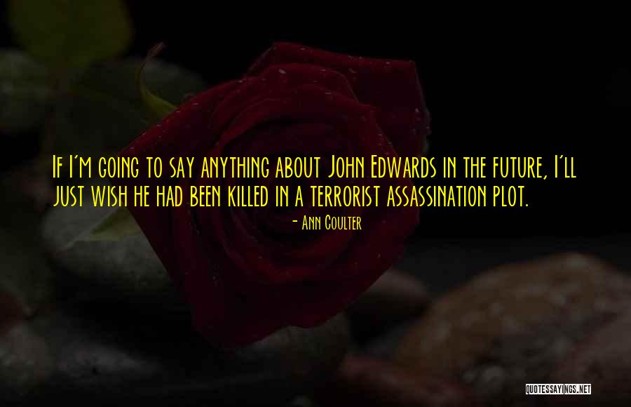 Exogamy Anthropology Quotes By Ann Coulter Exogamy Anthropology Quotes By Ann Coulter