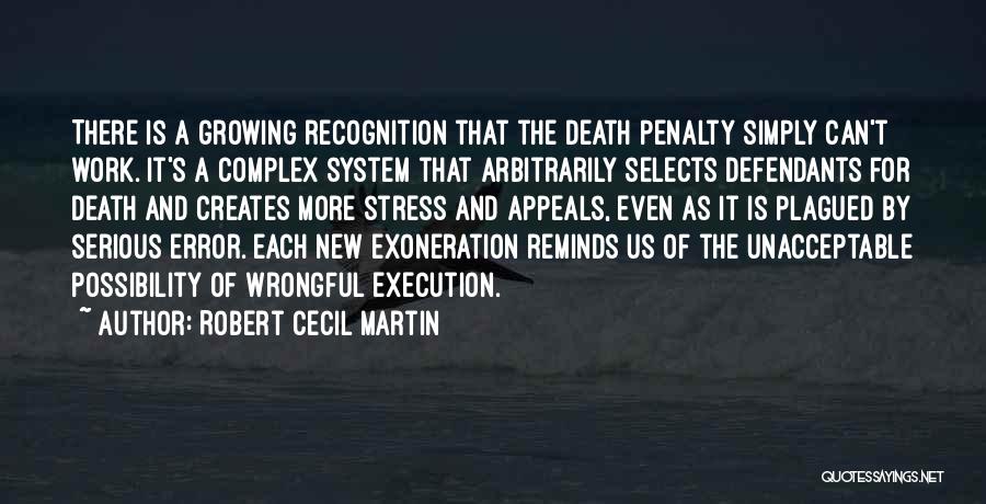 Exoneration Quotes By Robert Cecil Martin