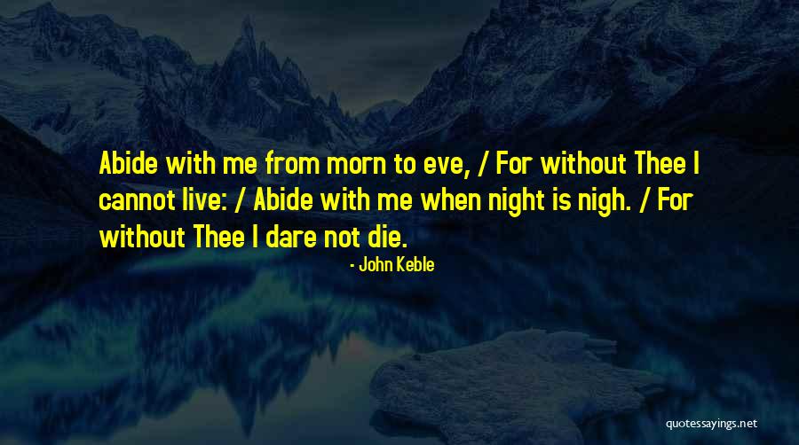Exorcising Terrorblade Quotes By John Keble Exorcising Terrorblade Quotes By John Keble