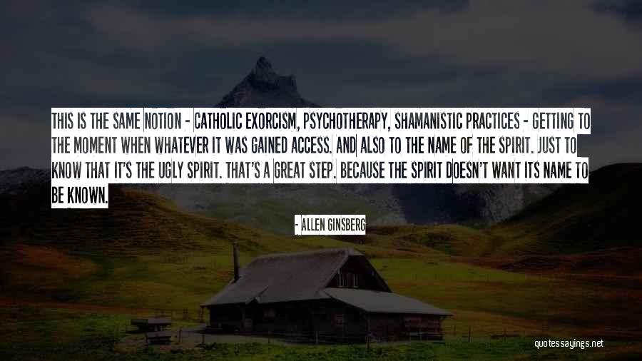 Exorcism Quotes By Allen Ginsberg