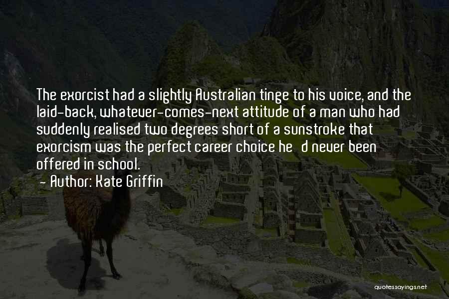 Exorcism Quotes By Kate Griffin