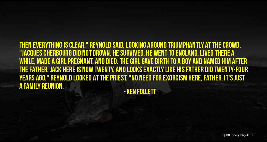 Exorcism Quotes By Ken Follett