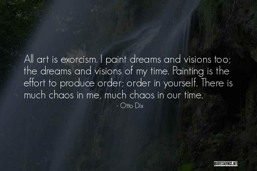 Exorcism Quotes By Otto Dix