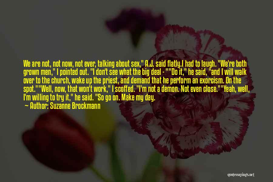 Exorcism Quotes By Suzanne Brockmann