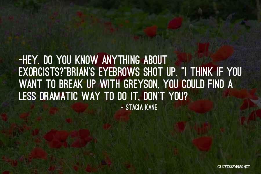 Exorcists Quotes By Stacia Kane Exorcists Quotes By Stacia Kane