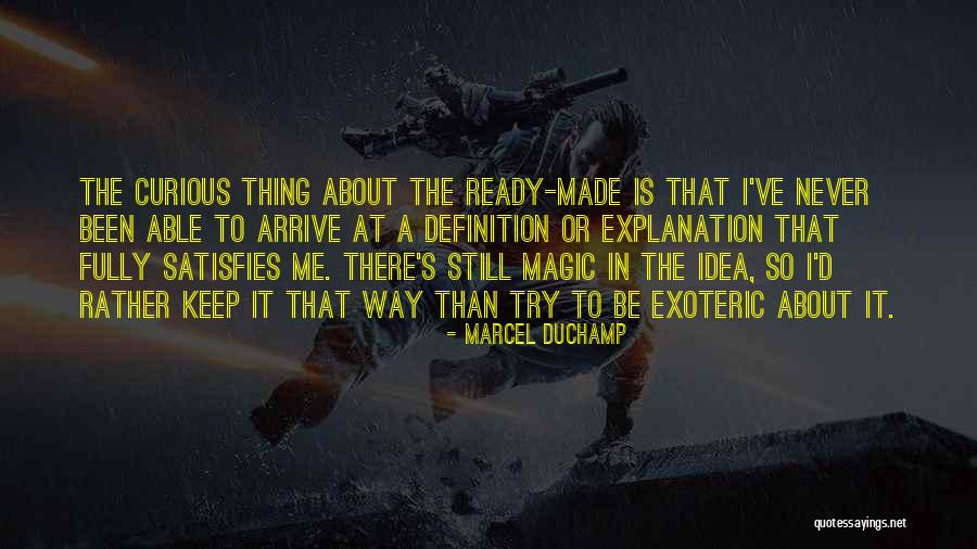 Exoteric Versus Quotes By Marcel Duchamp Exoteric Versus Quotes By Marcel Duchamp