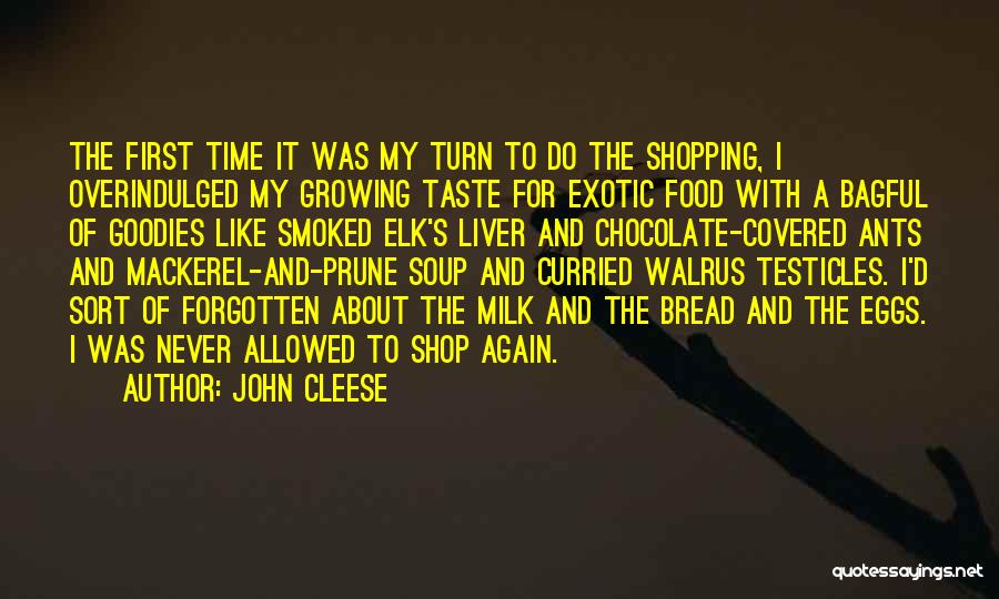 Exotic Food Quotes By John Cleese