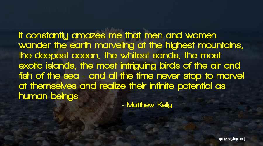 Exotic Islands Quotes By Matthew Kelly