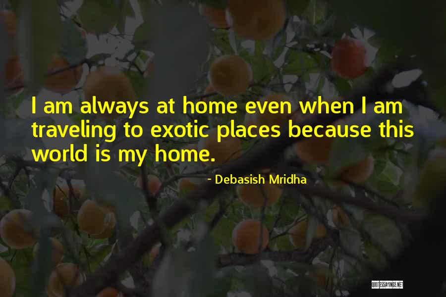 Exotic Love Quotes By Debasish Mridha Exotic Love Quotes By Debasish Mridha