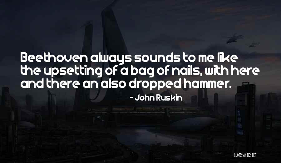 Exotic Marigold Hotel Quotes By John Ruskin