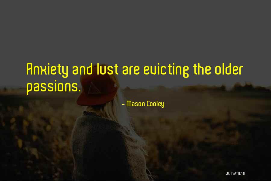 Exotic Marigold Hotel Quotes By Mason Cooley