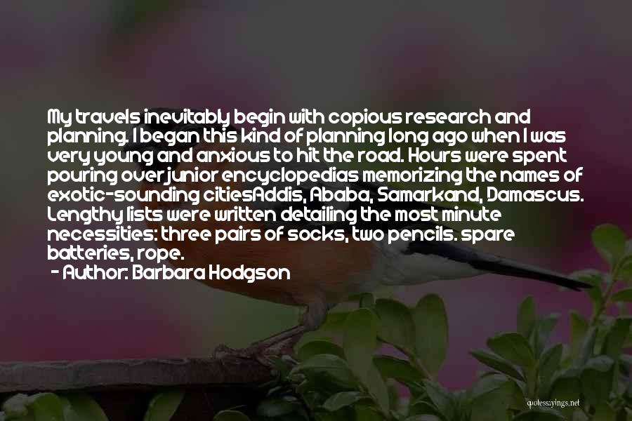 Exotic Travel Quotes By Barbara Hodgson