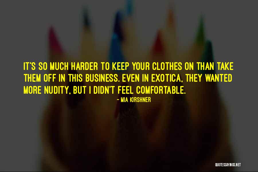Exotica Quotes By Mia Kirshner Exotica Quotes By Mia Kirshner
