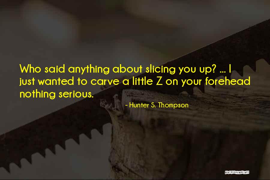 Exotique Describe Quotes By Hunter S. Thompson Exotique Describe Quotes By Hunter S. Thompson