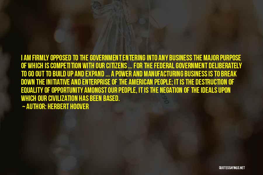 Expand Business Quotes By Herbert Hoover