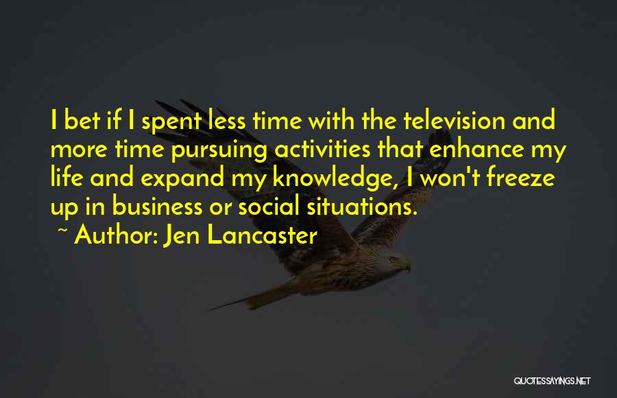 Expand Business Quotes By Jen Lancaster