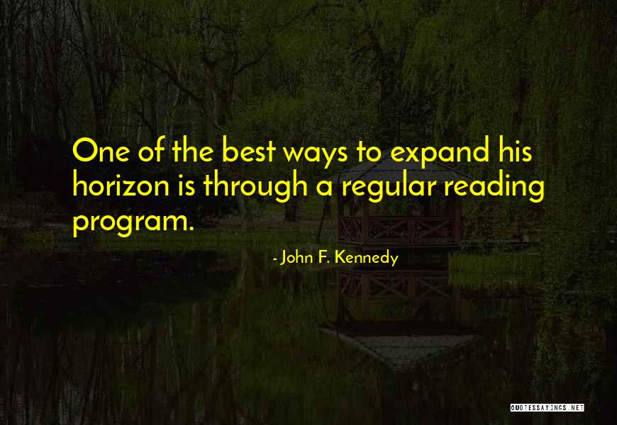 Expand Horizon Quotes By John F. Kennedy Expand Horizon Quotes By John F. Kennedy