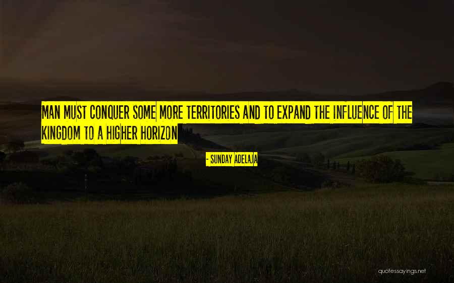 Expand Horizon Quotes By Sunday Adelaja Expand Horizon Quotes By Sunday Adelaja