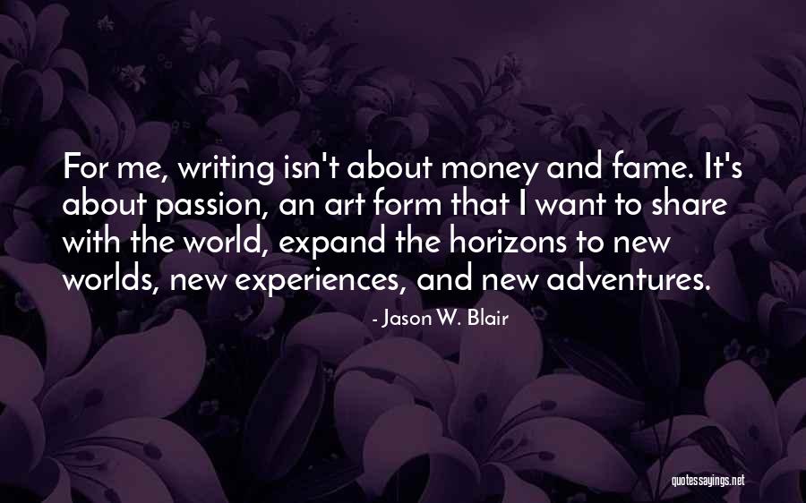 Expand Your Horizons Quotes By Jason W. Blair