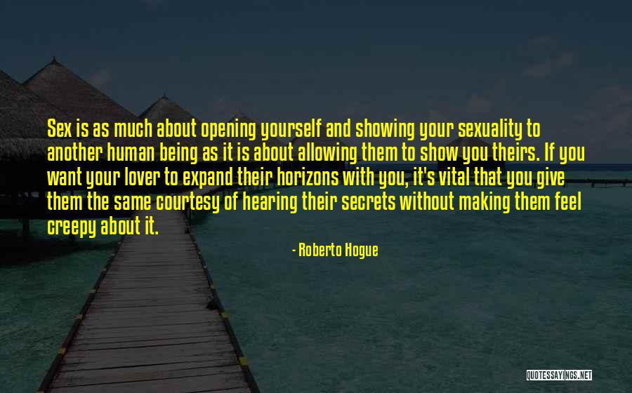 Expand Your Horizons Quotes By Roberto Hogue