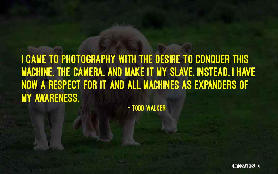 Expanders Quotes By Todd Walker Expanders Quotes By Todd Walker