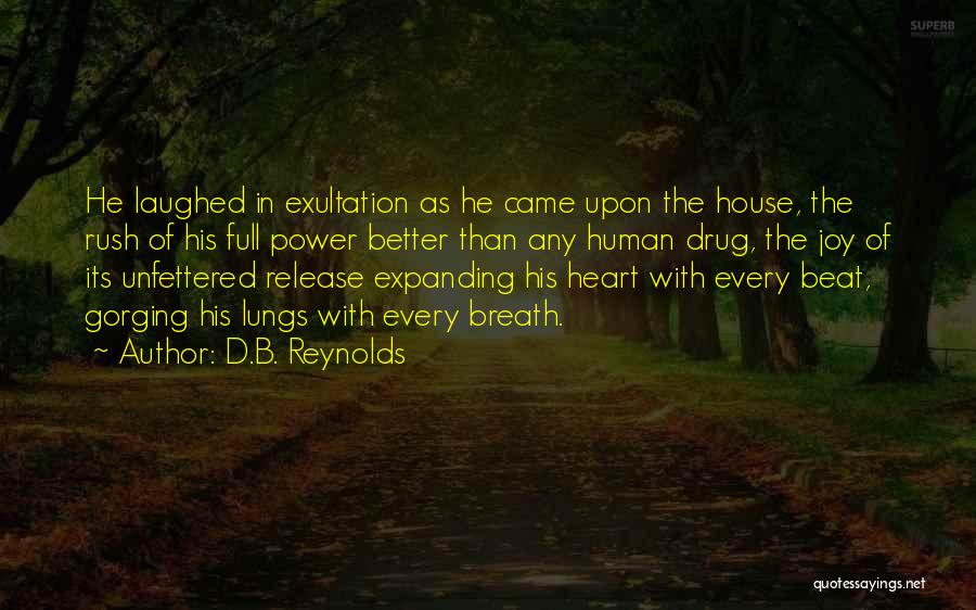 Expanding Heart Quotes By D.B. Reynolds