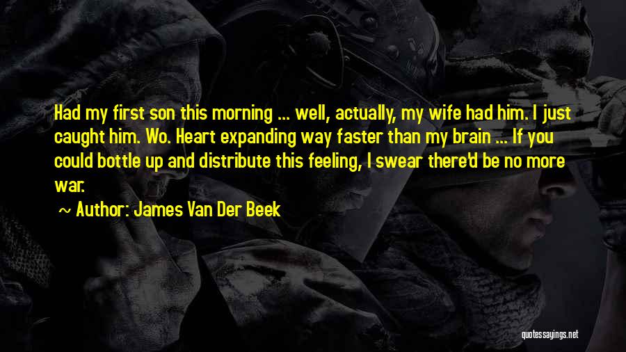 Expanding Heart Quotes By James Van Der Beek