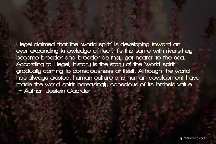 Expanding Knowledge Quotes By Jostein Gaarder