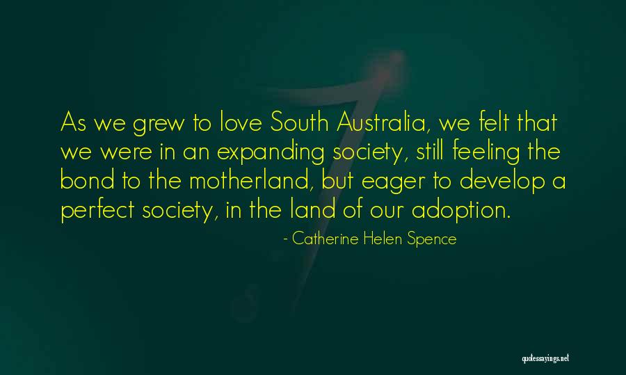 Expanding Love Quotes By Catherine Helen Spence Expanding Love Quotes By Catherine Helen Spence