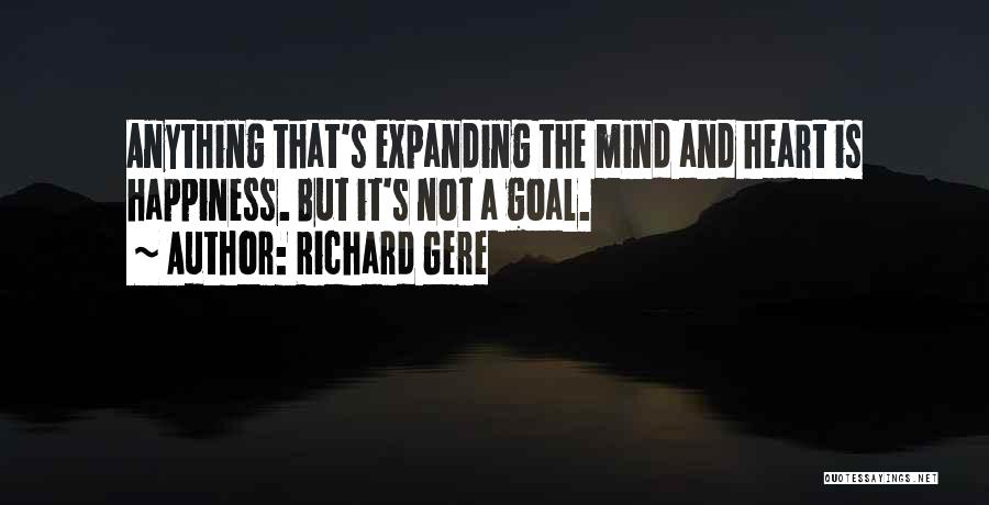 Expanding The Mind Quotes By Richard Gere